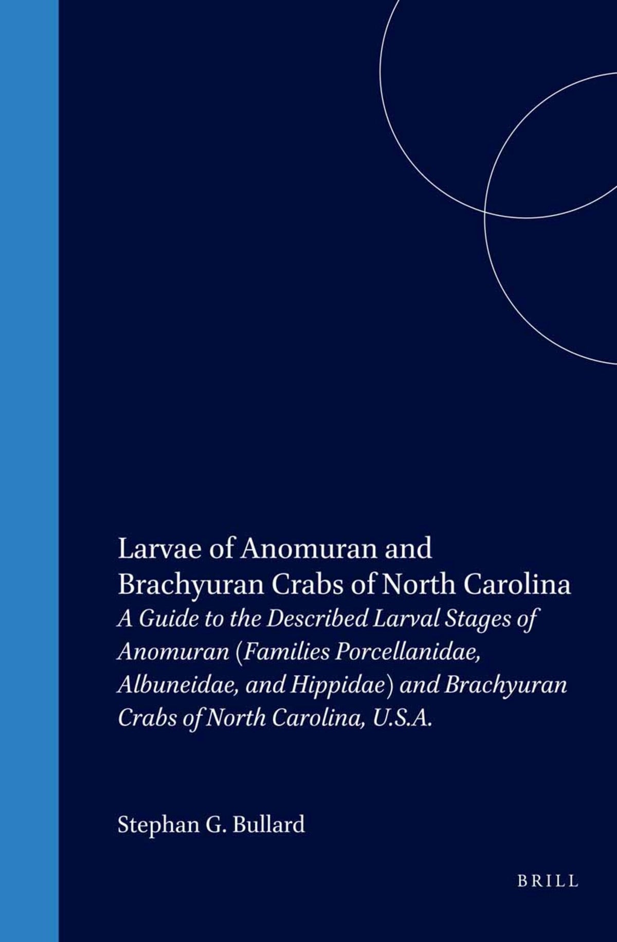 Cover image for Larvae of Anomuran and Brachyuran Crabs of North Carolina ISBN 9789004128415