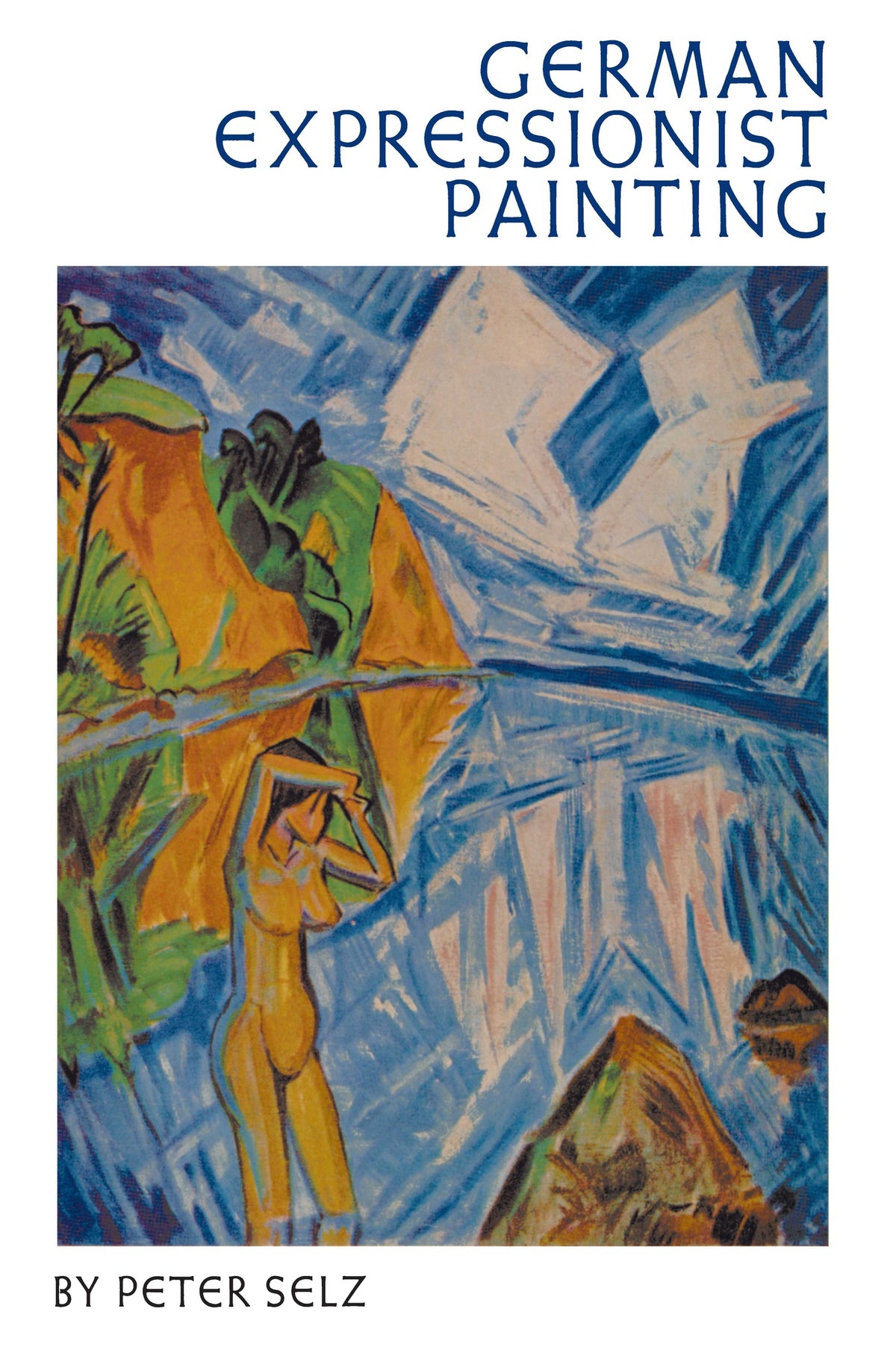 Cover image for German Expressionist Painting ISBN 9780520025158
