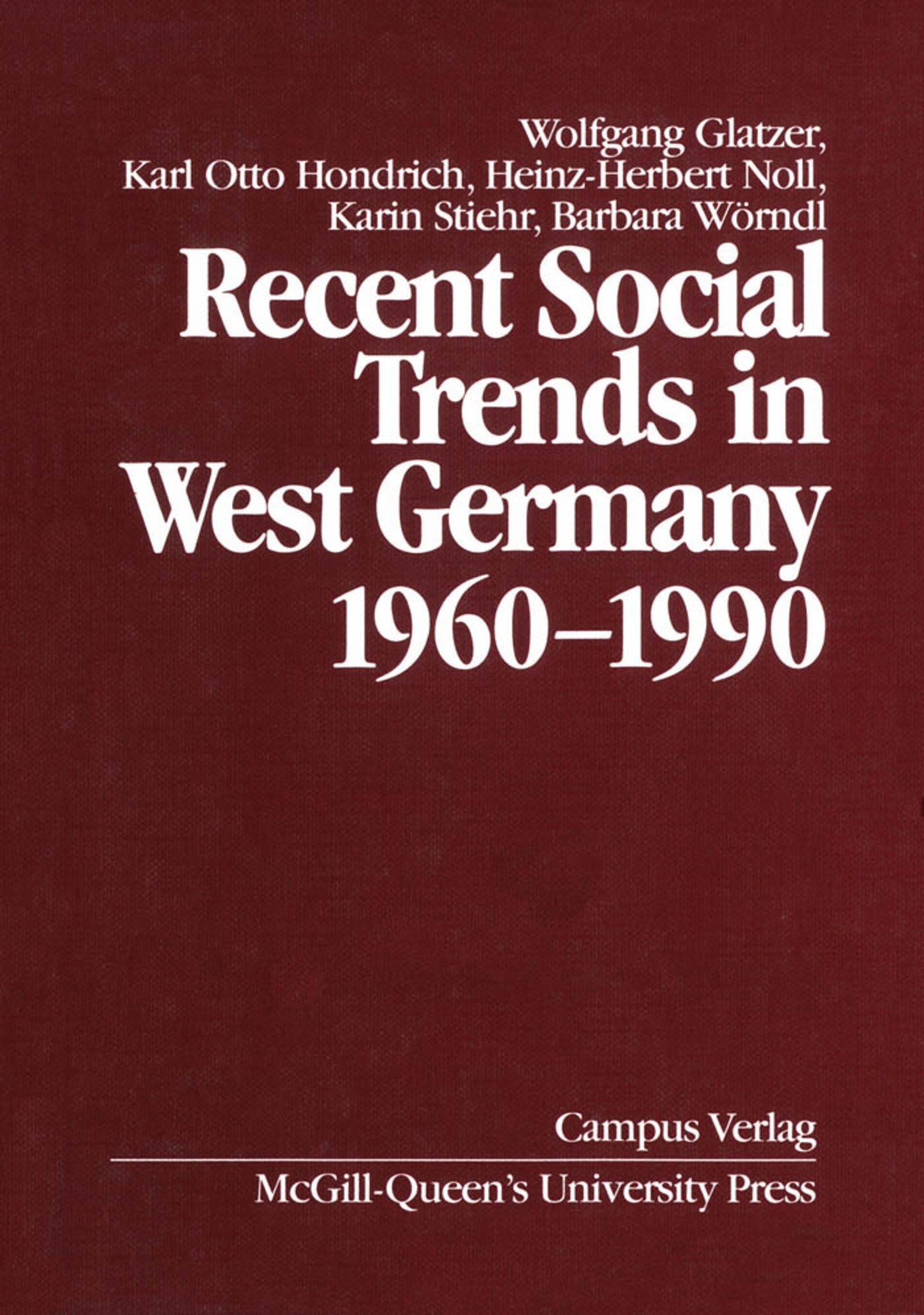 Cover image for Recent Social Trends in West Germany, 1960-1990 ISBN 9780773509092