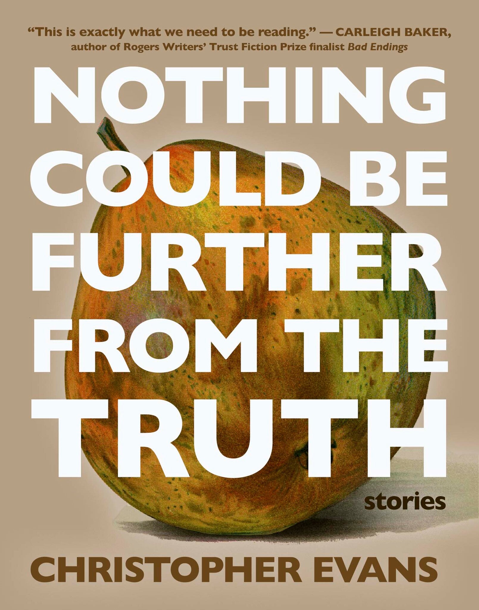 Cover image for Nothing Could Be Further from the Truth ISBN 9781487010331