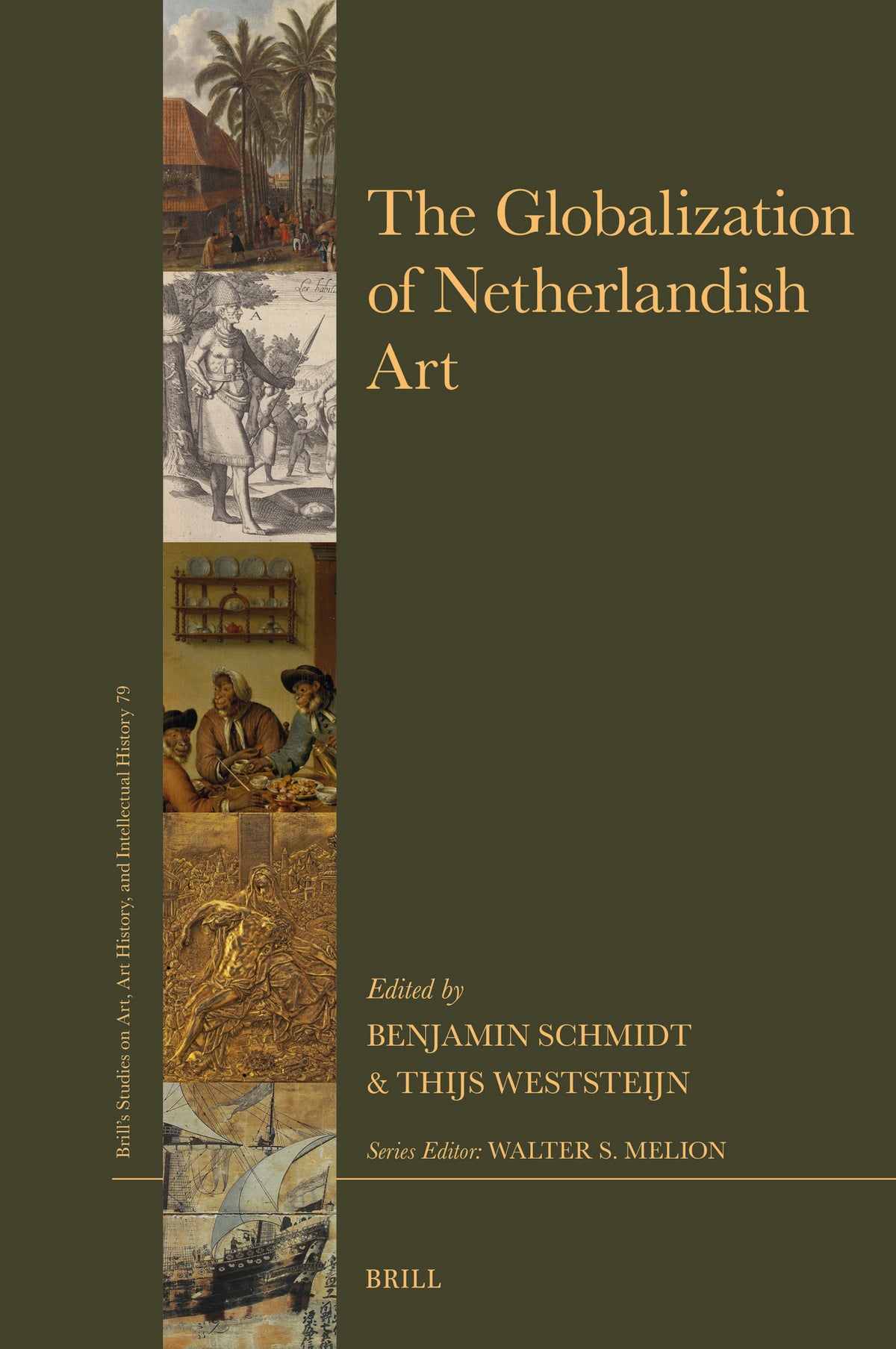 Cover image for The Globalization of Netherlandish Art ISBN 9789004705845