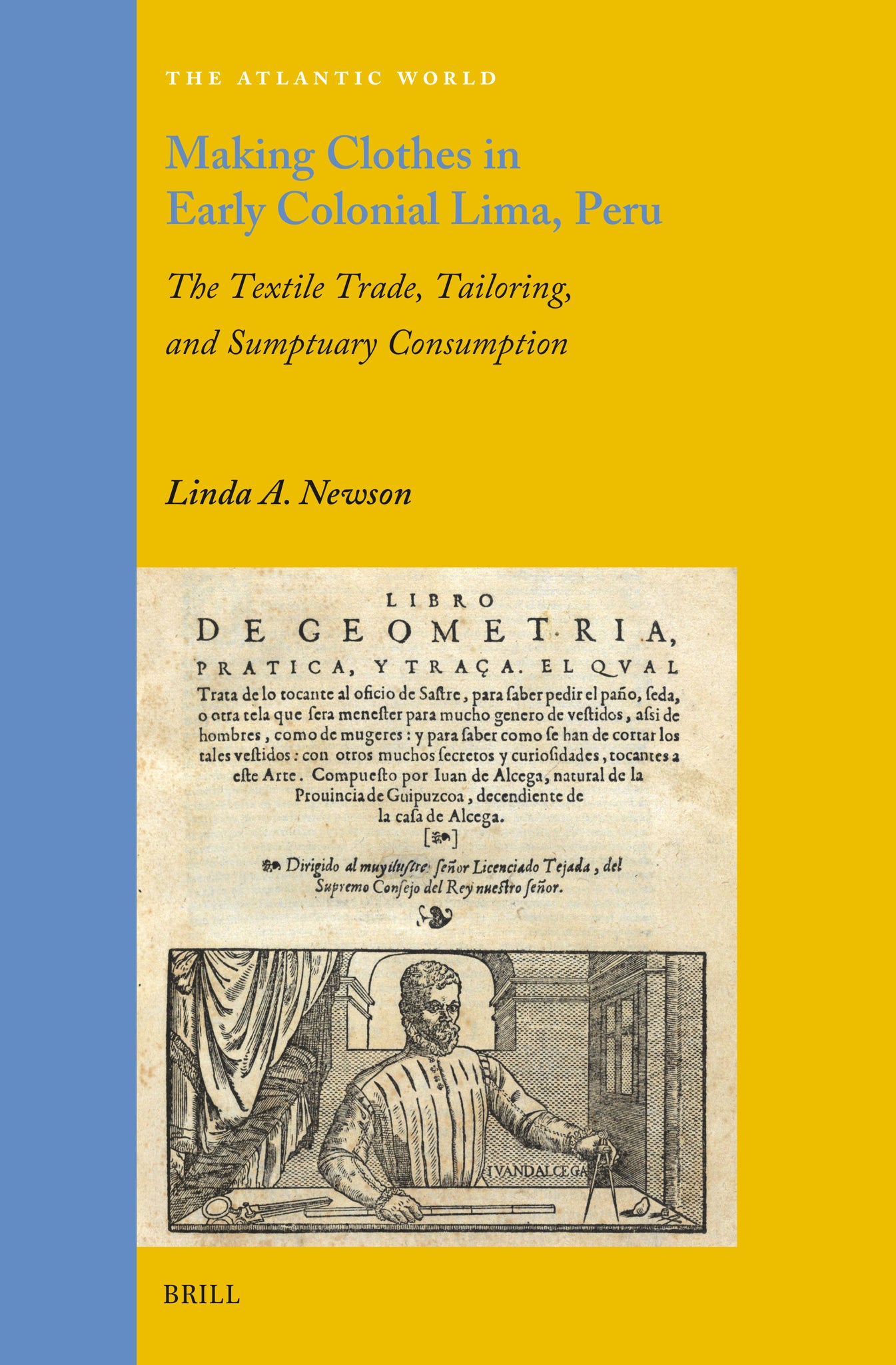 Cover image for Making Clothes in Early Colonial Lima, Peru ISBN 9789004780736