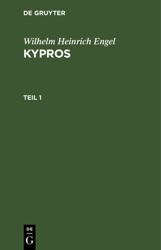 Wilhelm Heinrich Engel: Kypros. Teil 1
