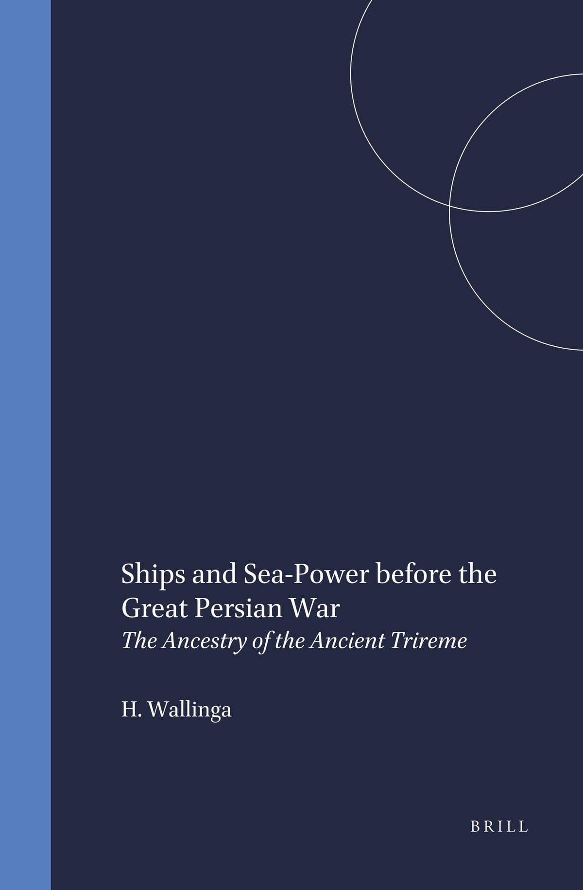 Cover image for Ships and Sea-Power before the Great Persian War ISBN 9789004096509