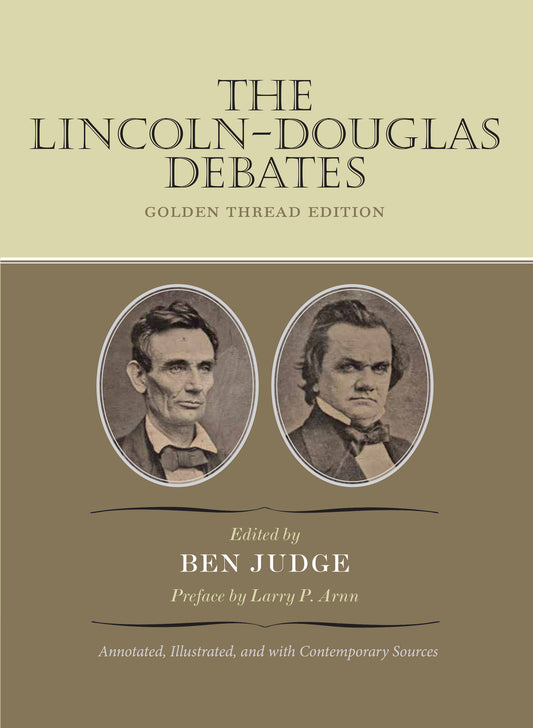 The Lincoln-Douglas Debates