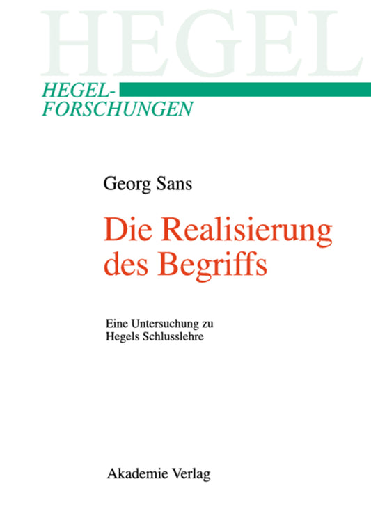 Die Realisierung des Begriffs