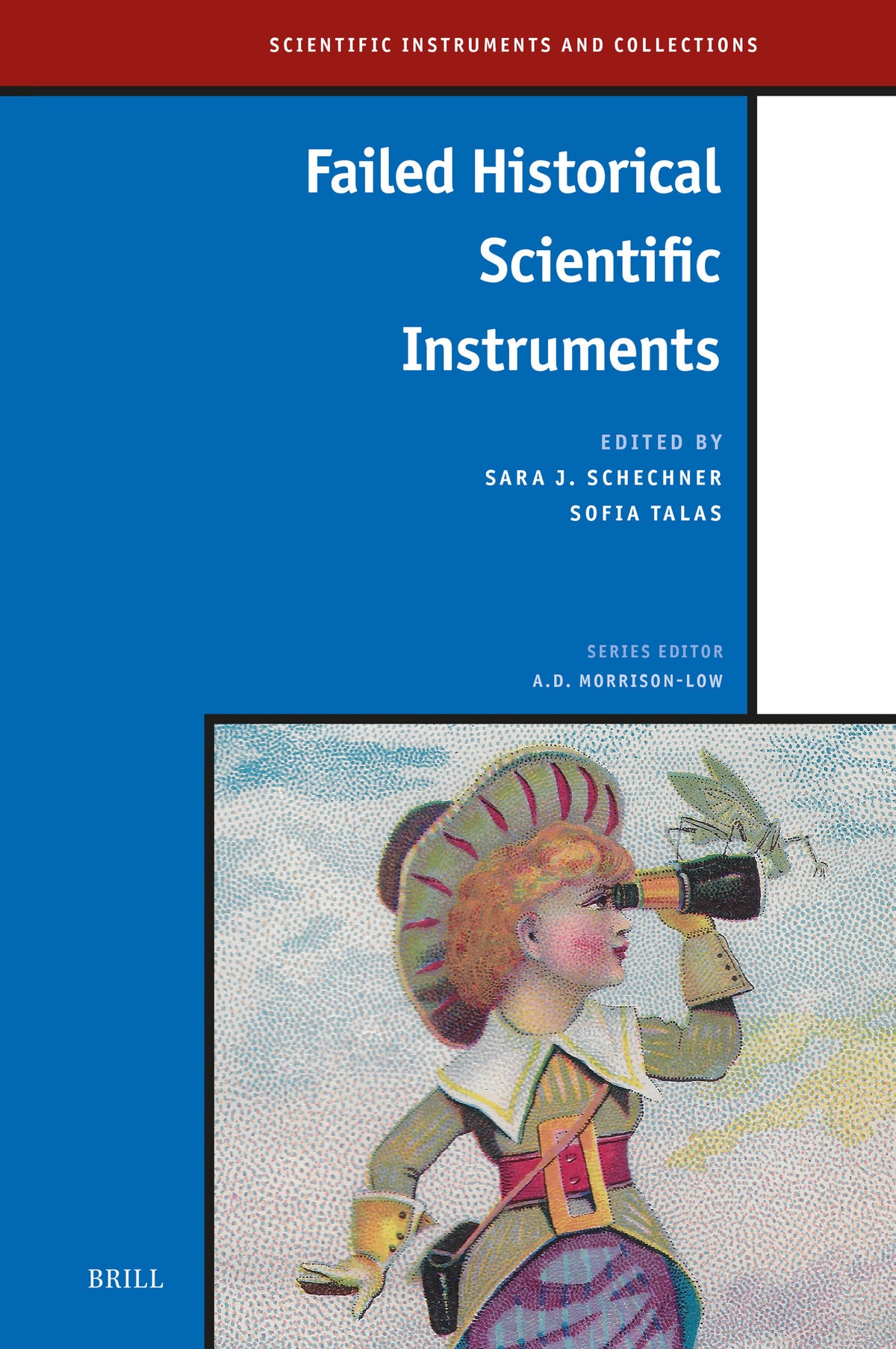 Cover image for Failed Historical Scientific Instruments ISBN 9789004689091