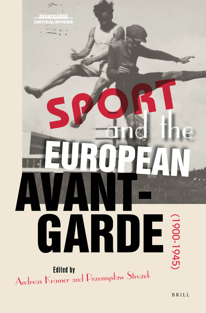 Cover image for Sport and the European Avant-Garde (1900-1945) ISBN 9789004449855