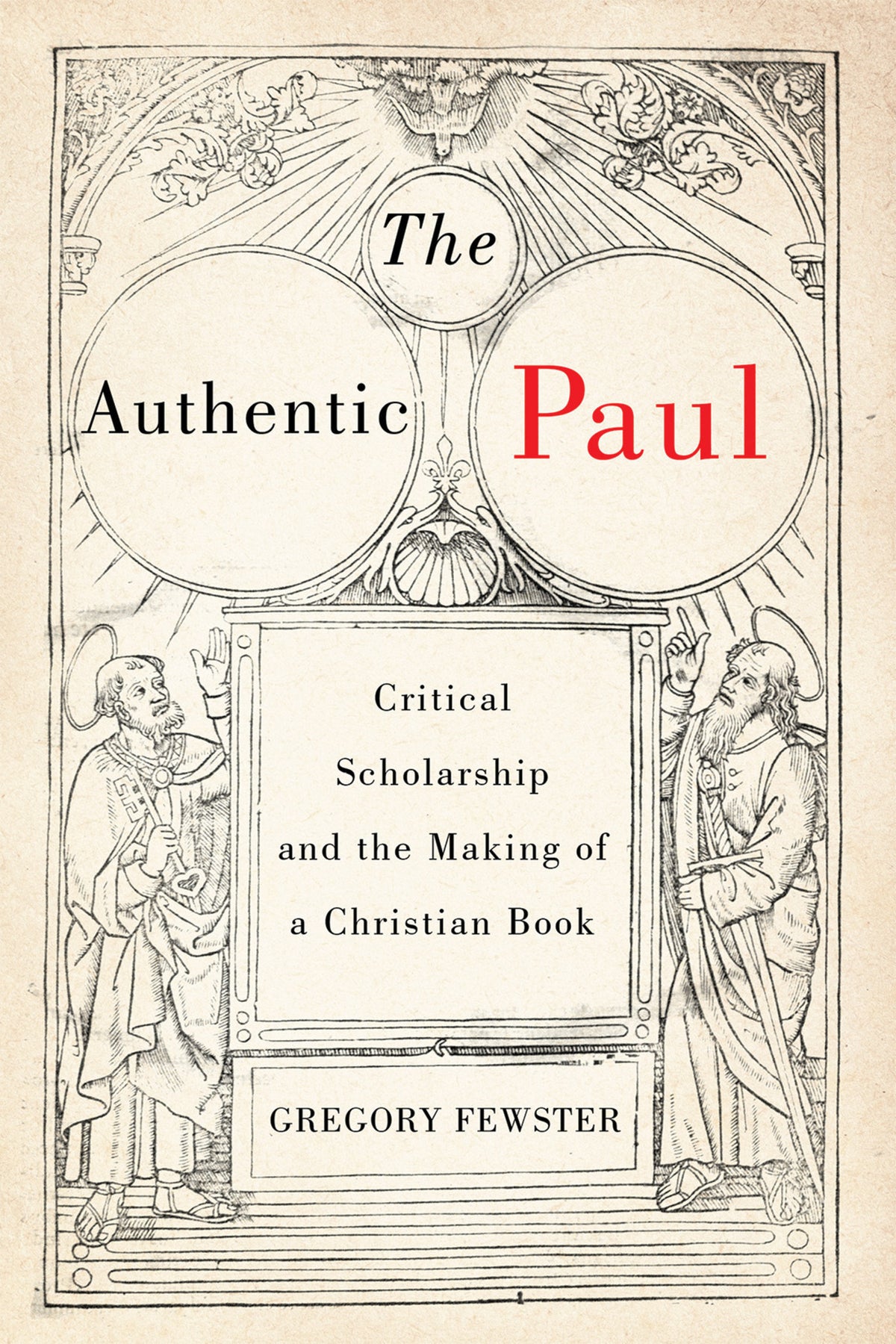 The Authentic Paul