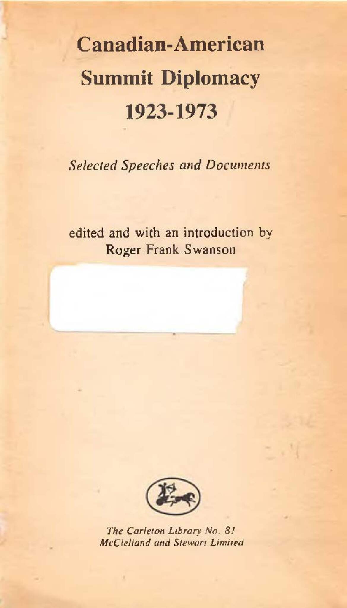 Cover image for Canadian-American Summit Diplomacy, 1923-1973 ISBN 9780773591257