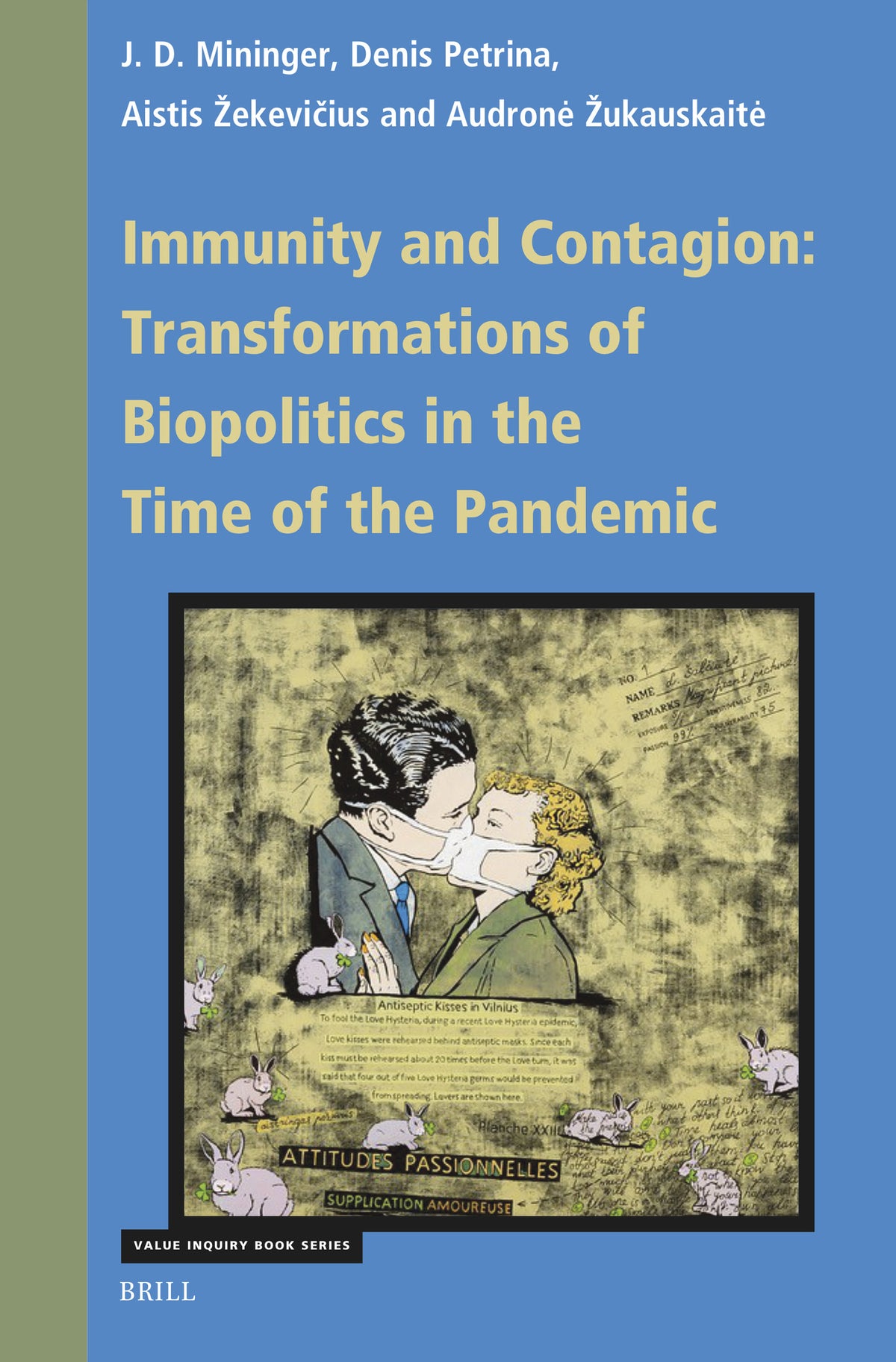 Immunity and Contagion: Transformations of Biopolitics in the Time of the Pandemic