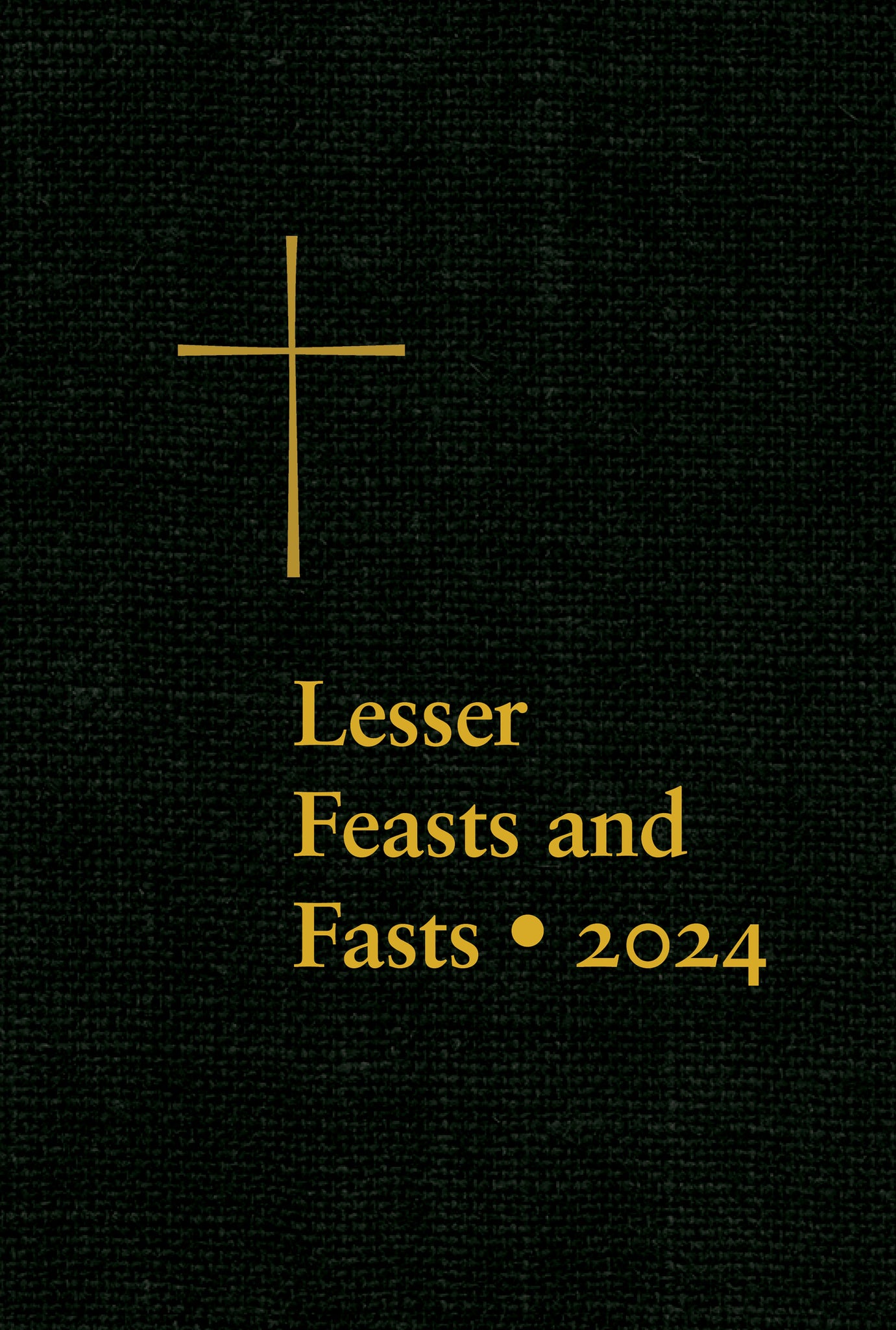Lesser Feasts and Fasts 2024