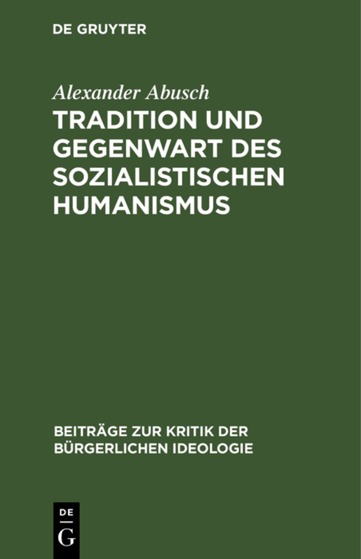 Cover image for Tradition und Gegenwart des sozialistischen Humanismus ISBN 9783112526330