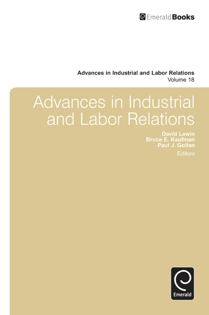 Cover image for Advances in Industrial and Labor Relations ISBN 9780857249074