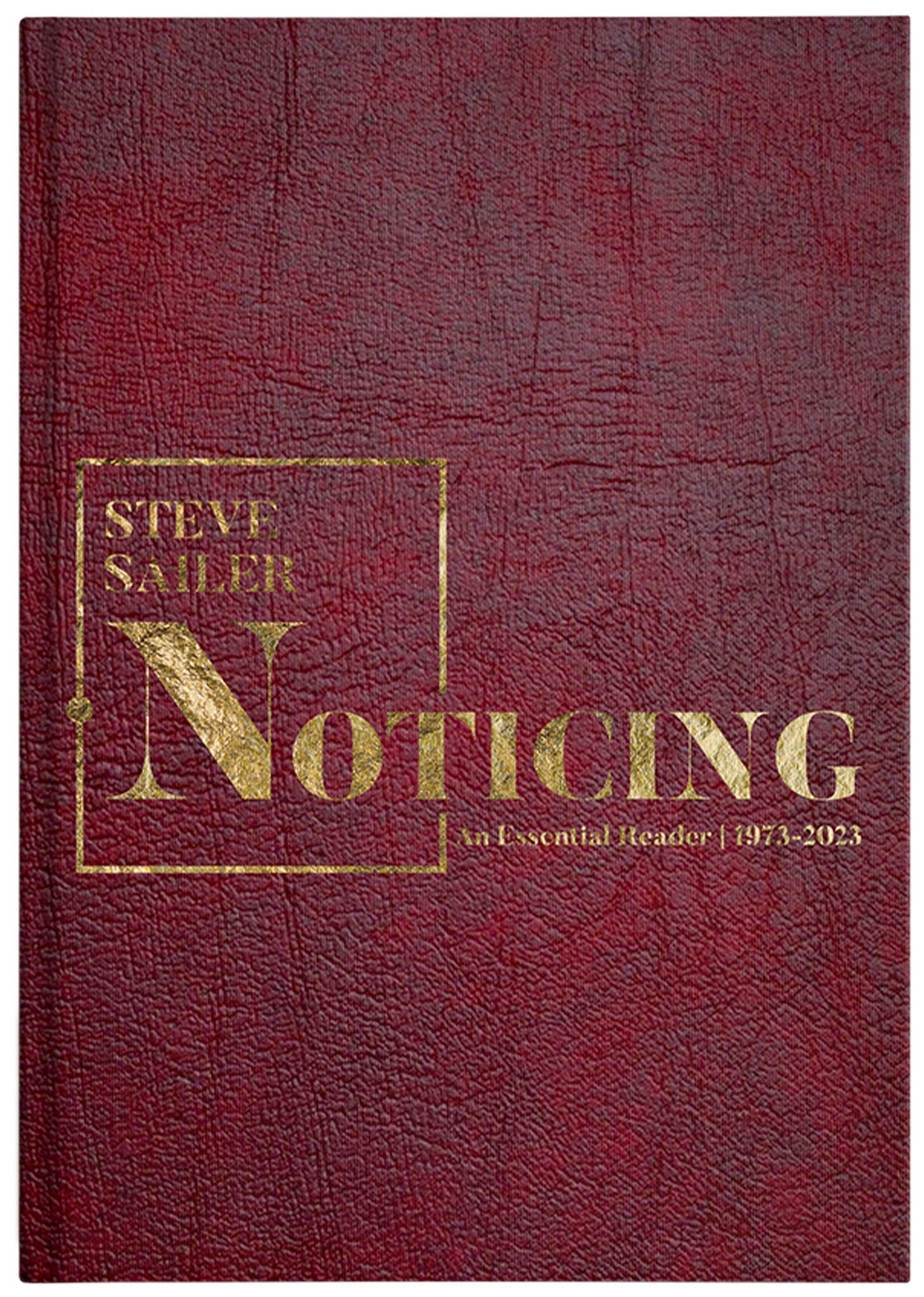 Cover image for Noticing: An Essential Reader (1973–2023) ISBN 9781959403036