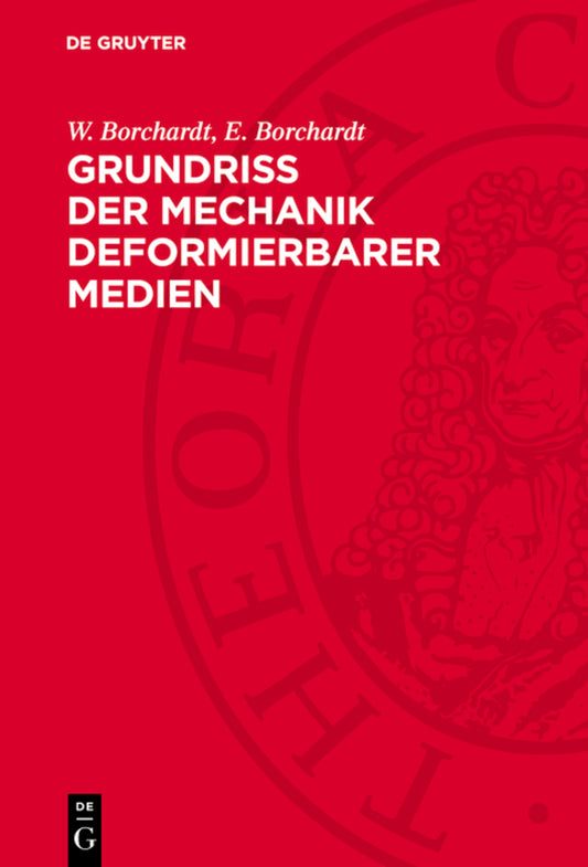 Grundriß der Mechanik deformierbarer Medien