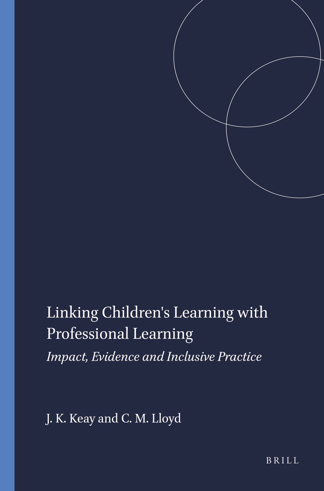 Cover image for Linking Children's Learning with Professional Learning ISBN 9789460916434