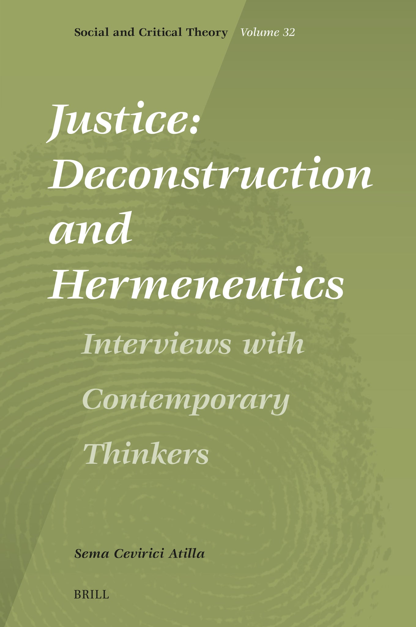 Justice: Deconstruction and Hermeneutics