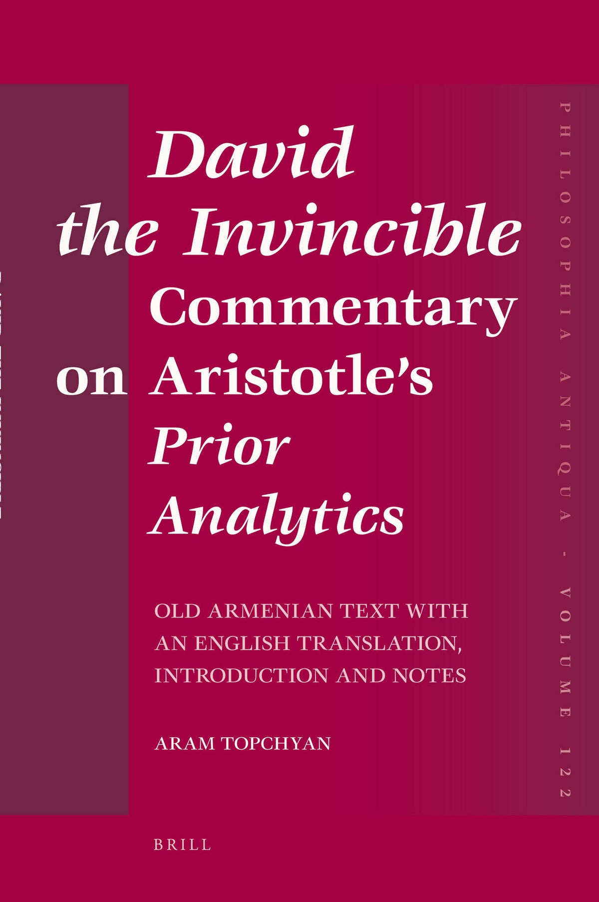 Cover image for David the Invincible, Commentary on Aristotle's Prior Analytics ISBN 9789004187191