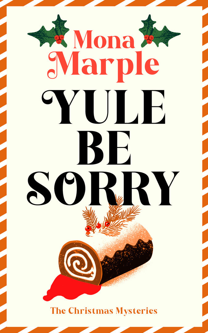 Cover image for Yule Be Sorry ISBN 9781036714215