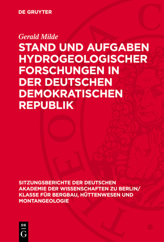 Stand und Aufgaben hydrogeologischer Forschungen in der Deutschen Demokratischen Republik