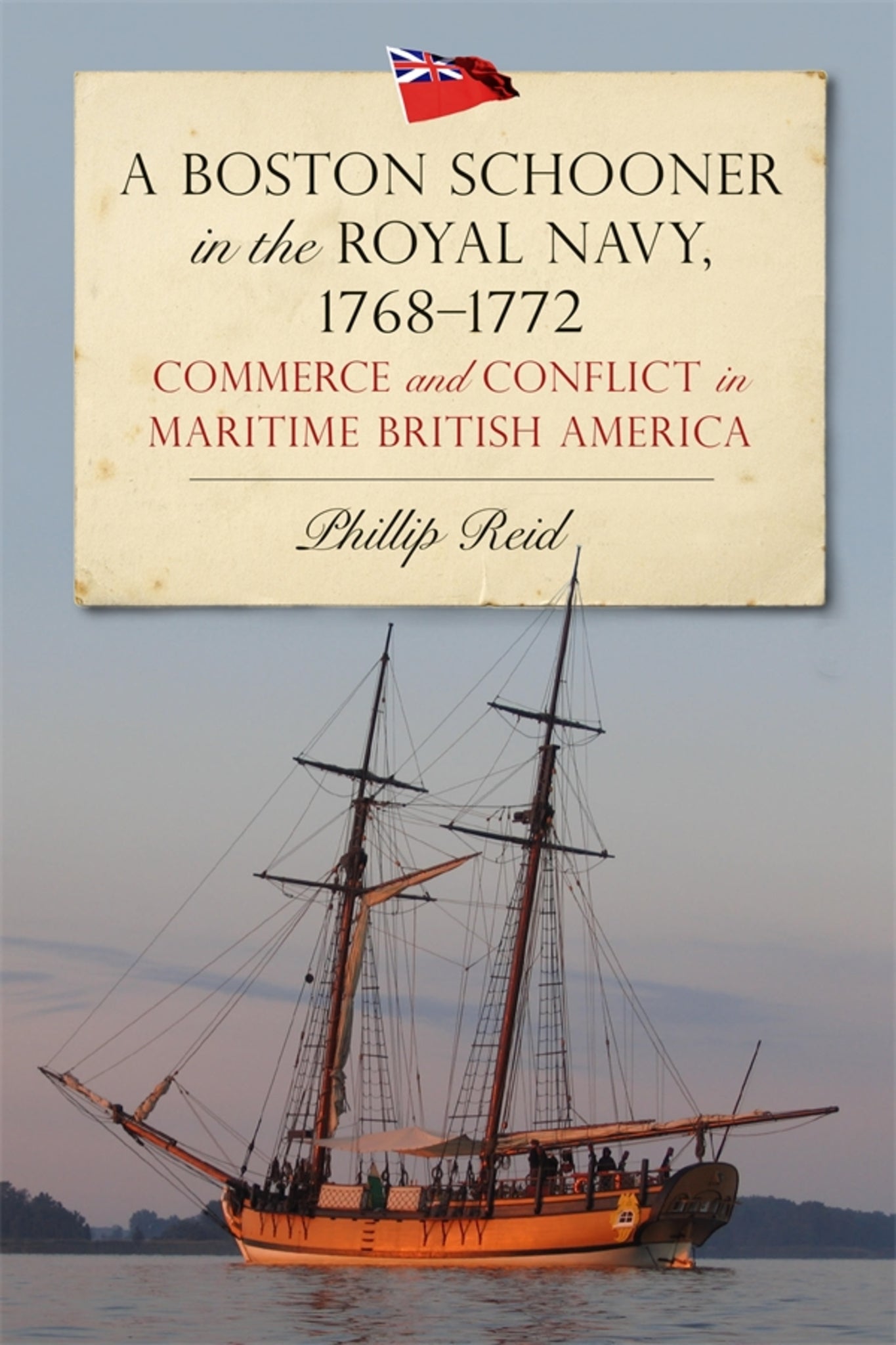 Cover image for A Boston Schooner in the Royal Navy, 1768-1772 ISBN 9781783277469