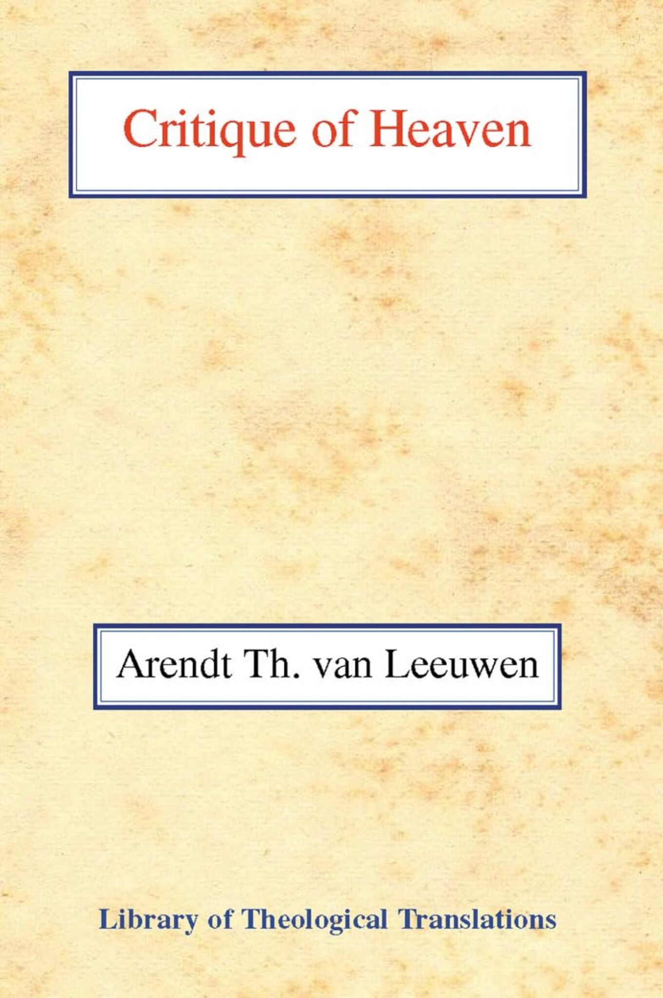 Critique of Heaven