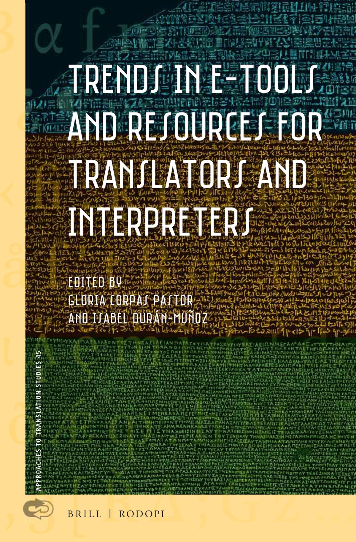 Cover image for Trends in E-Tools and Resources for Translators and Interpreters ISBN 9789004351783