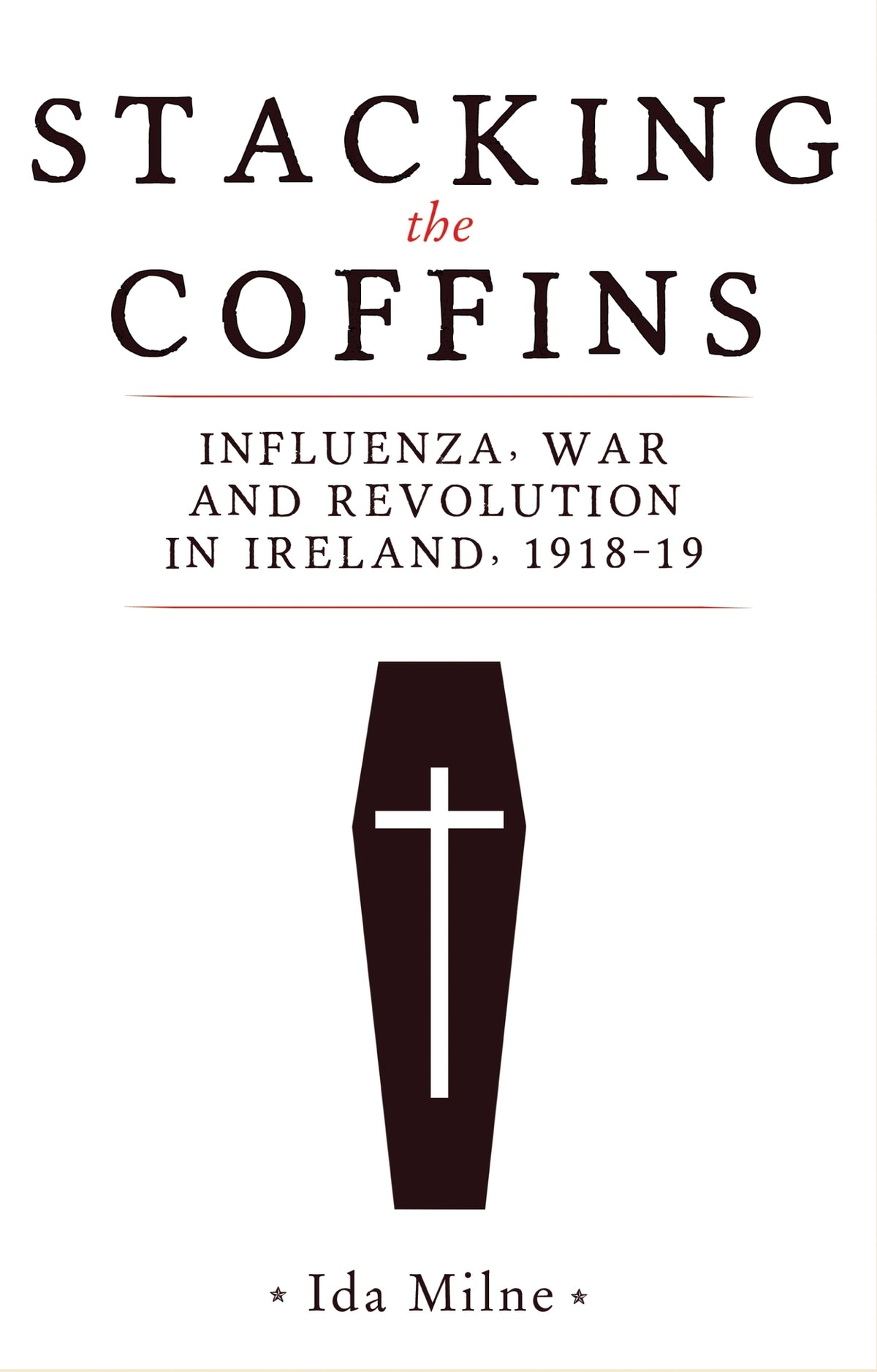Cover image for Stacking the coffins ISBN 9781526154354