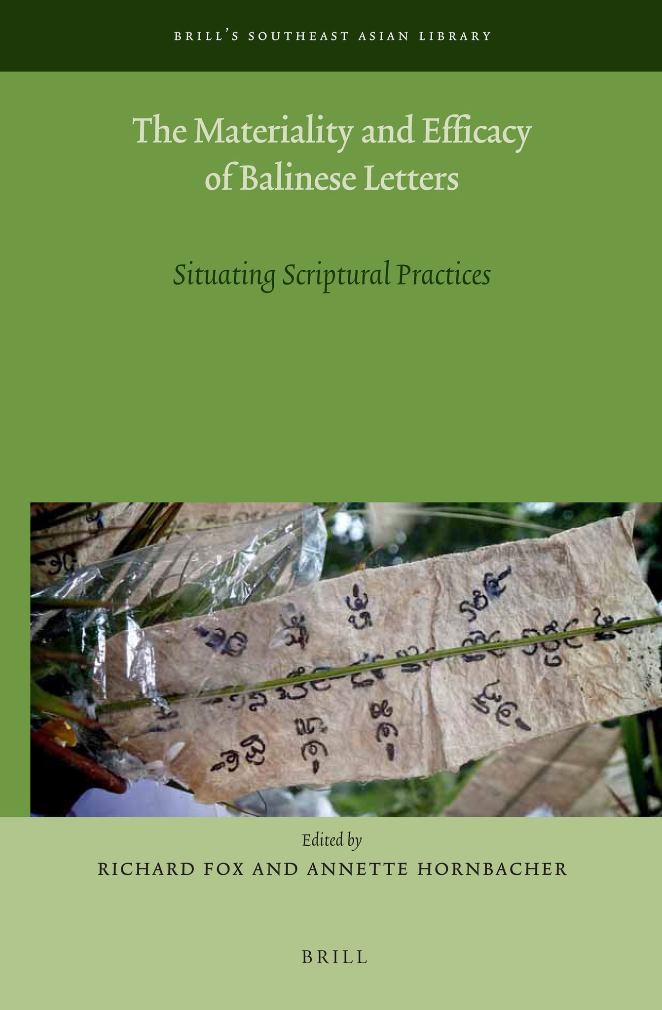 The Materiality and Efficacy of Balinese Letters