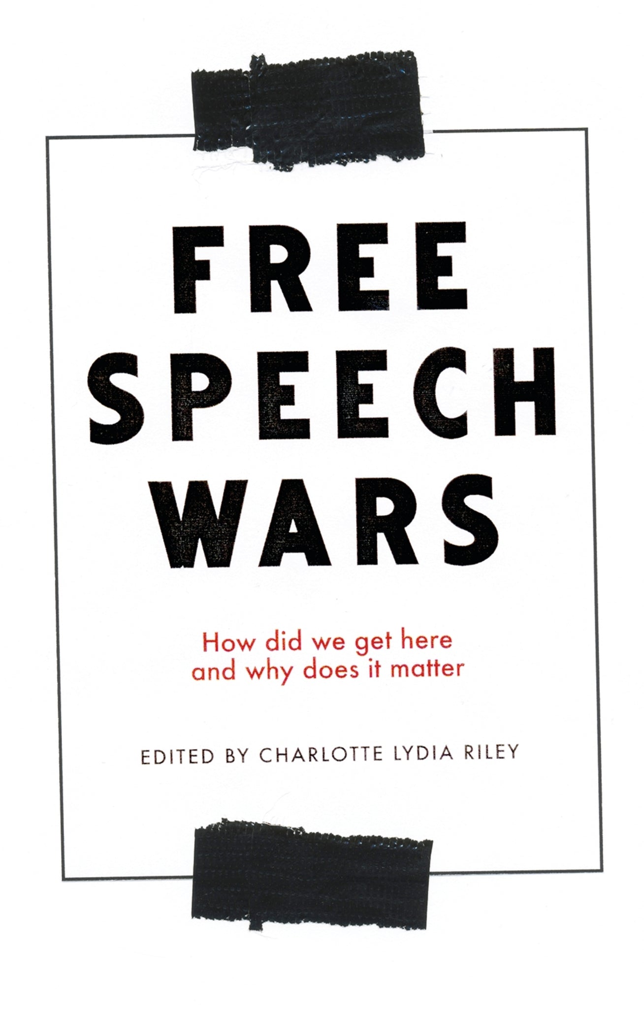 Cover image for The free speech wars ISBN 9781526151162
