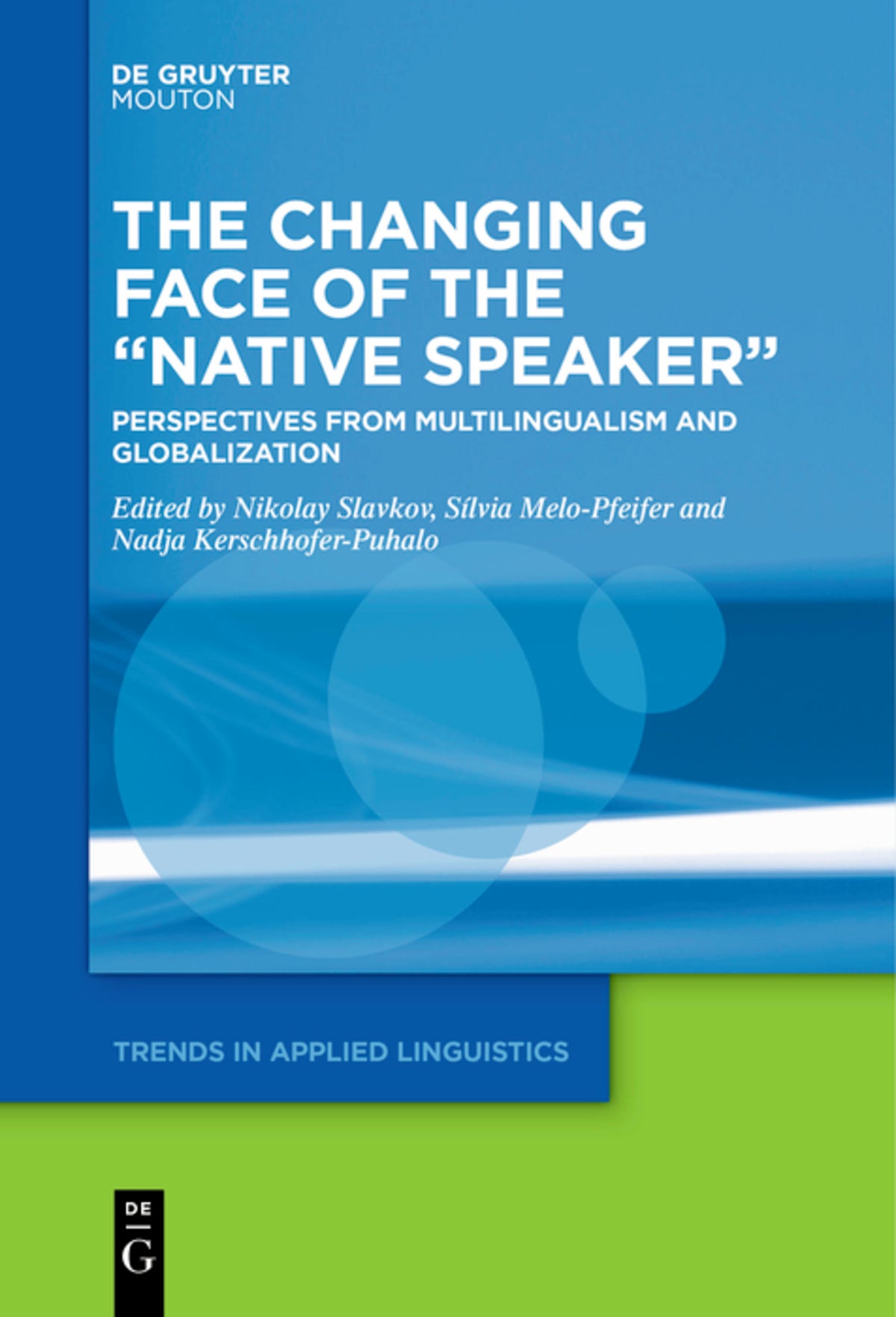 The Changing Face of the “Native Speaker”