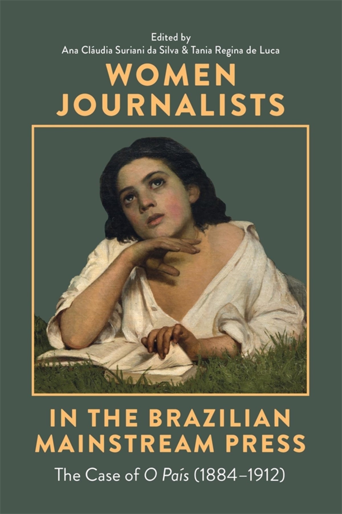 Cover image for Women Journalists in the Brazilian Mainstream Press ISBN 9781855664289