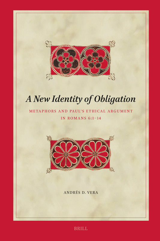 A New Identity of Obligation: Metaphors and Paul’s Ethical Argument in Romans 6:1–14