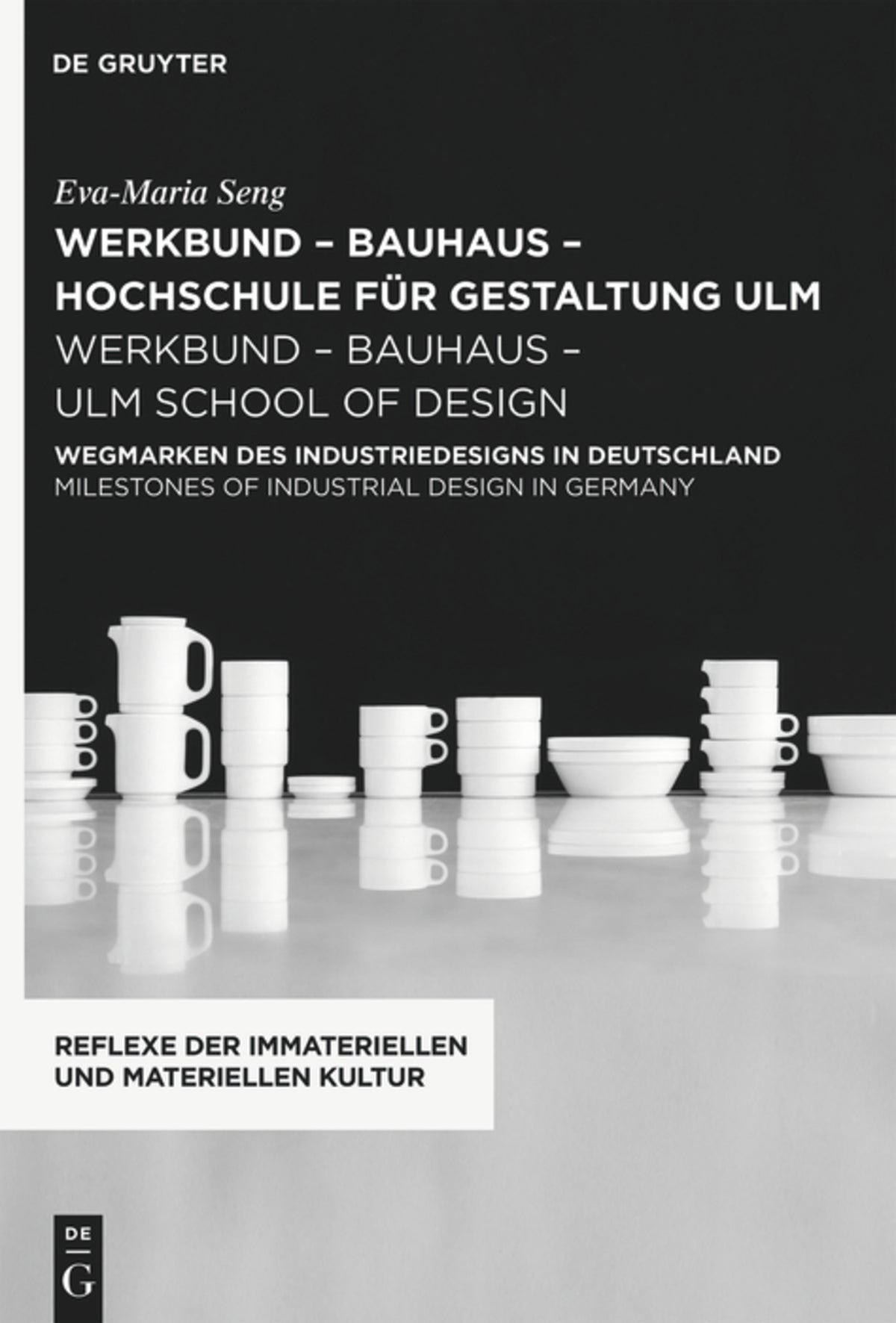 Cover image for werkbund – bauhaus - hochschule für gestaltung ulm / werkbund – bauhaus – ulm school of design ISBN 9783110776683