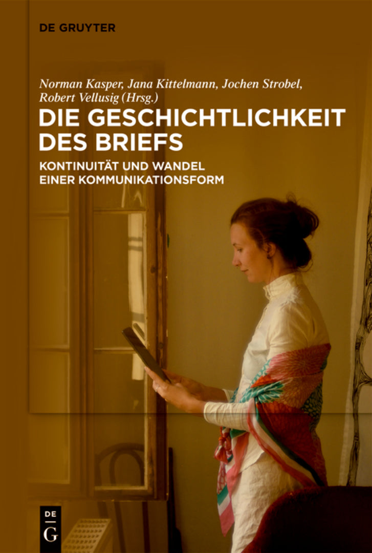 Cover image for Die Geschichtlichkeit des Briefs ISBN 9783110693041