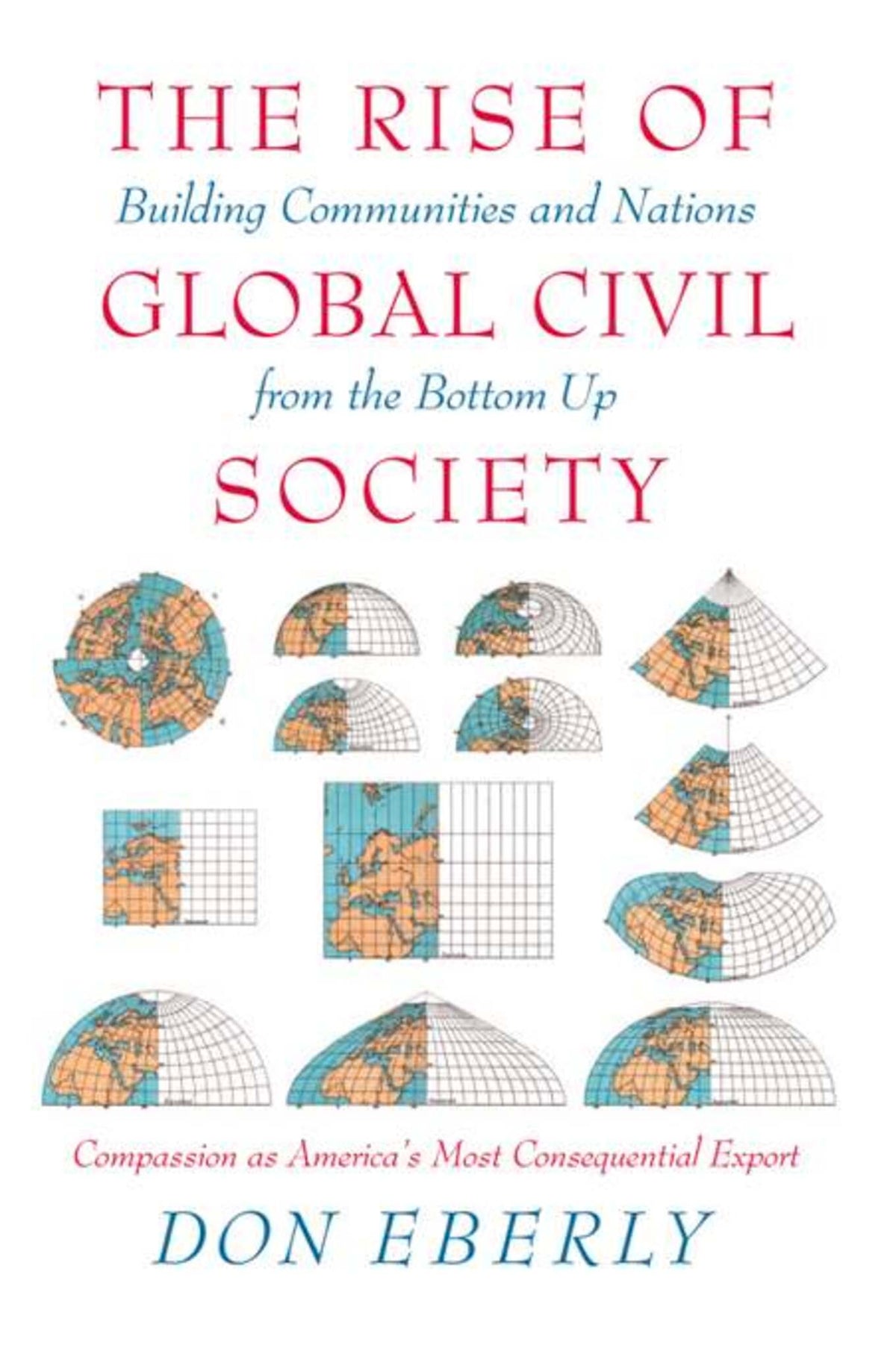 Cover image for The Rise of Global Civil Society ISBN 9781594032141