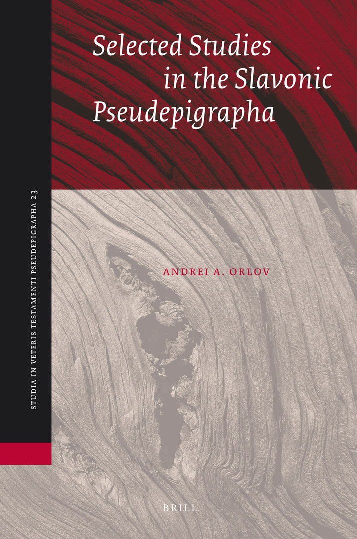 Cover image for Selected Studies in the Slavonic Pseudepigrapha ISBN 9789004178793