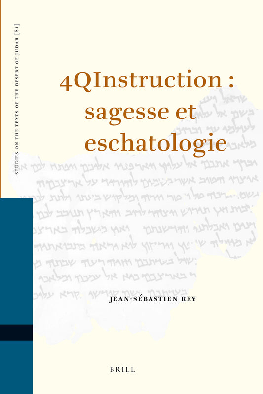 4QInstruction : sagesse et eschatologie
