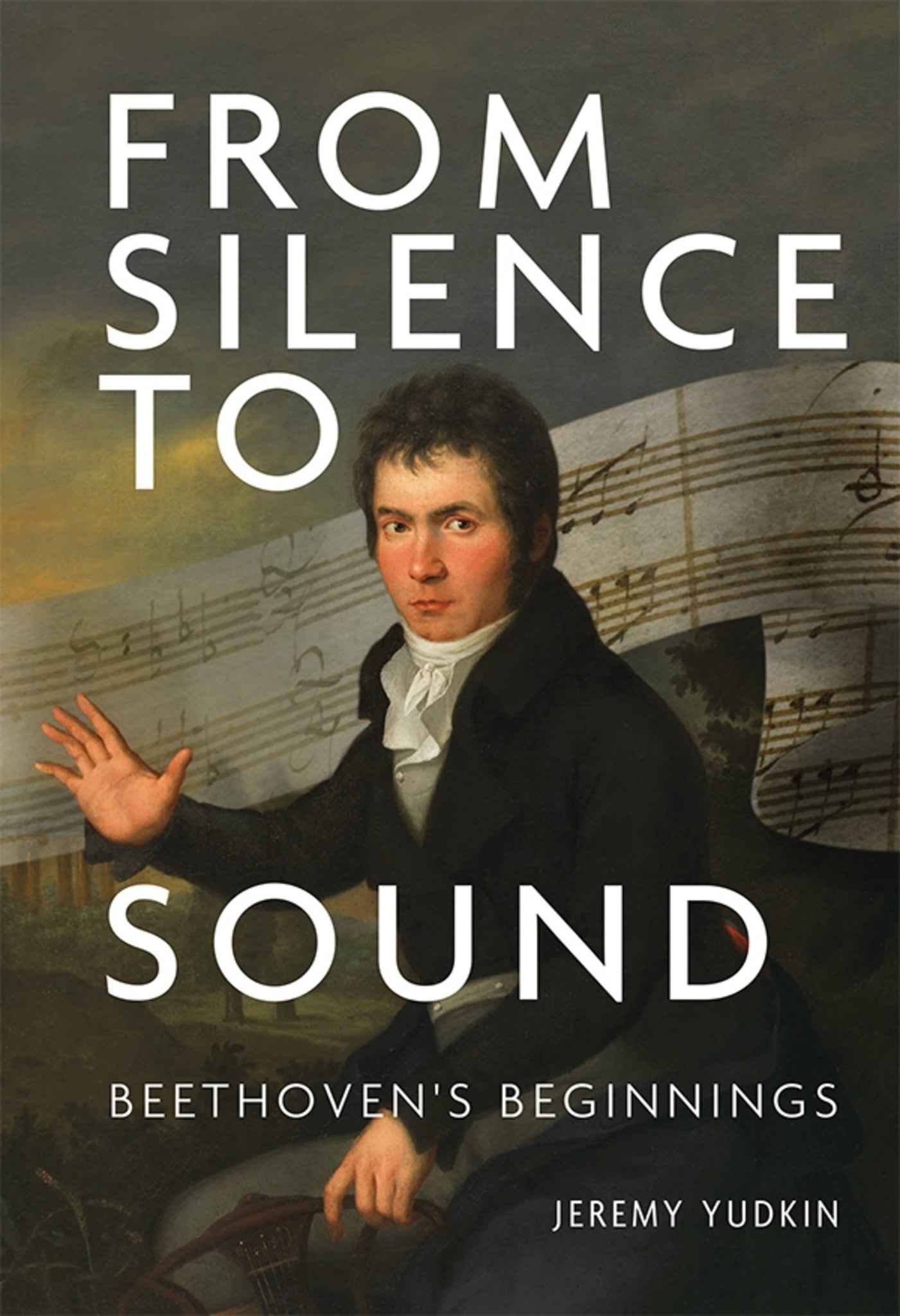 Cover image for From Silence to Sound: Beethoven's Beginnings ISBN 9781783274796