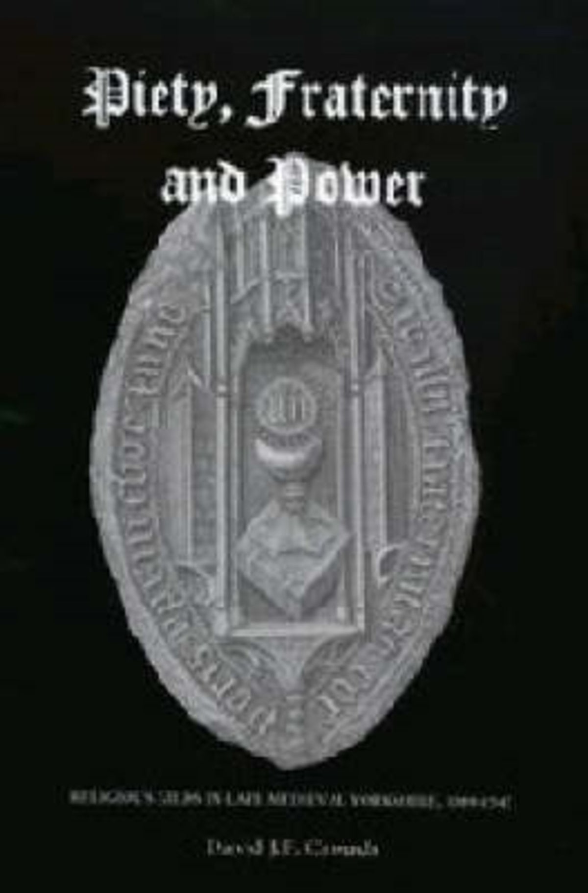 Piety, Fraternity and Power