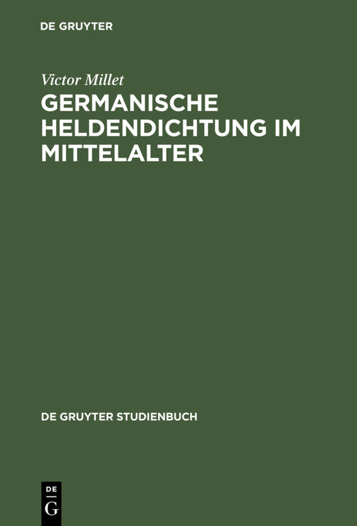 Cover image for Germanische Heldendichtung im Mittelalter ISBN 9783110201024