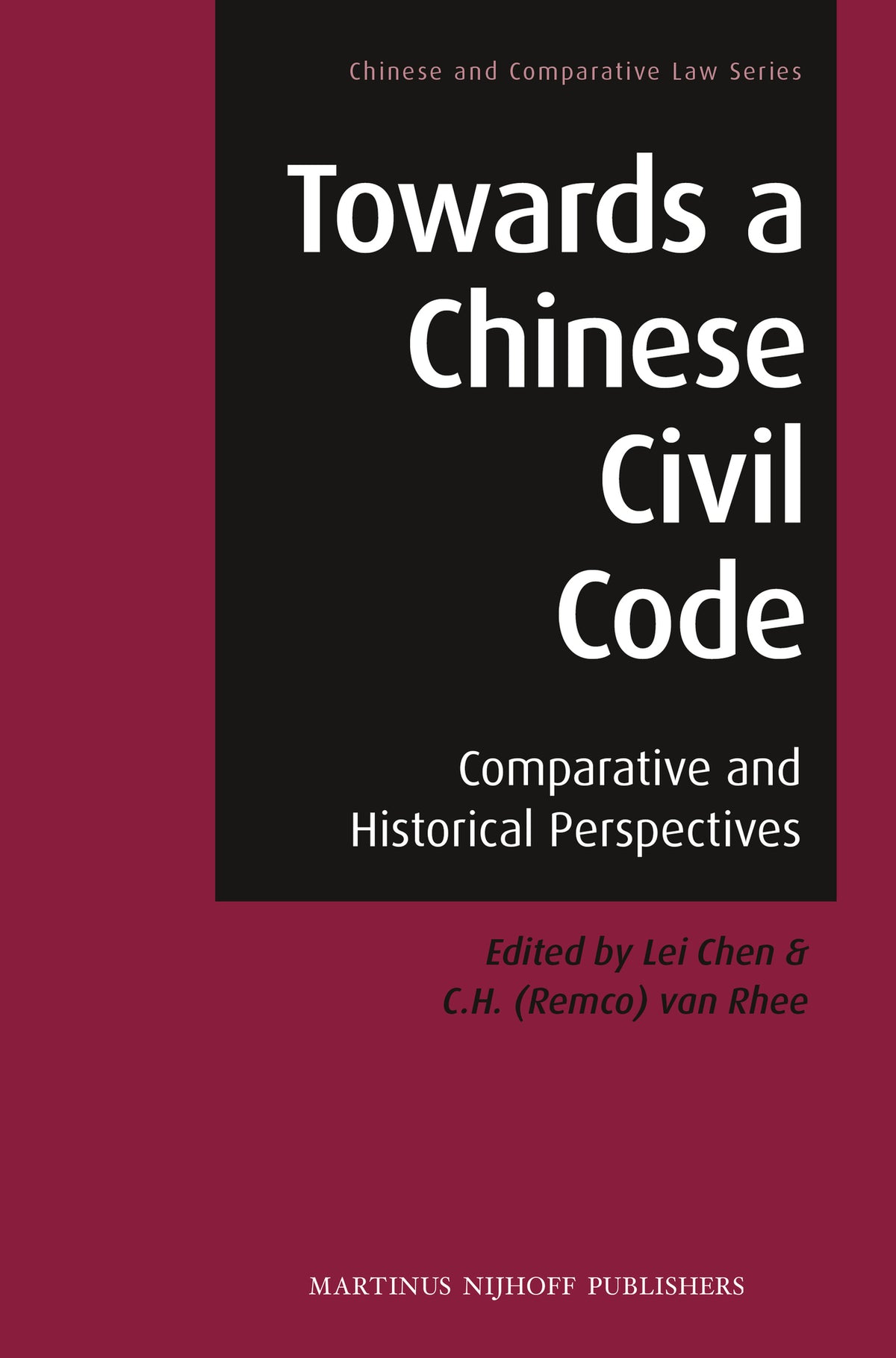 Cover image for Towards a Chinese Civil Code ISBN 9789004204874