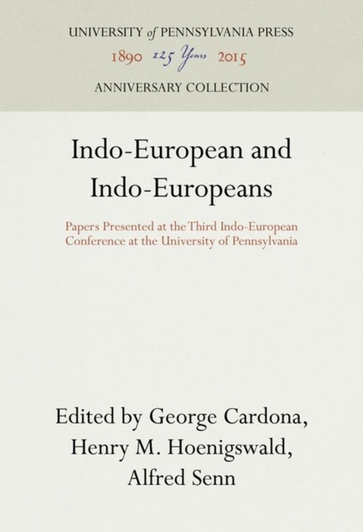 Cover image for Indo-European and Indo-Europeans ISBN 9780812275742