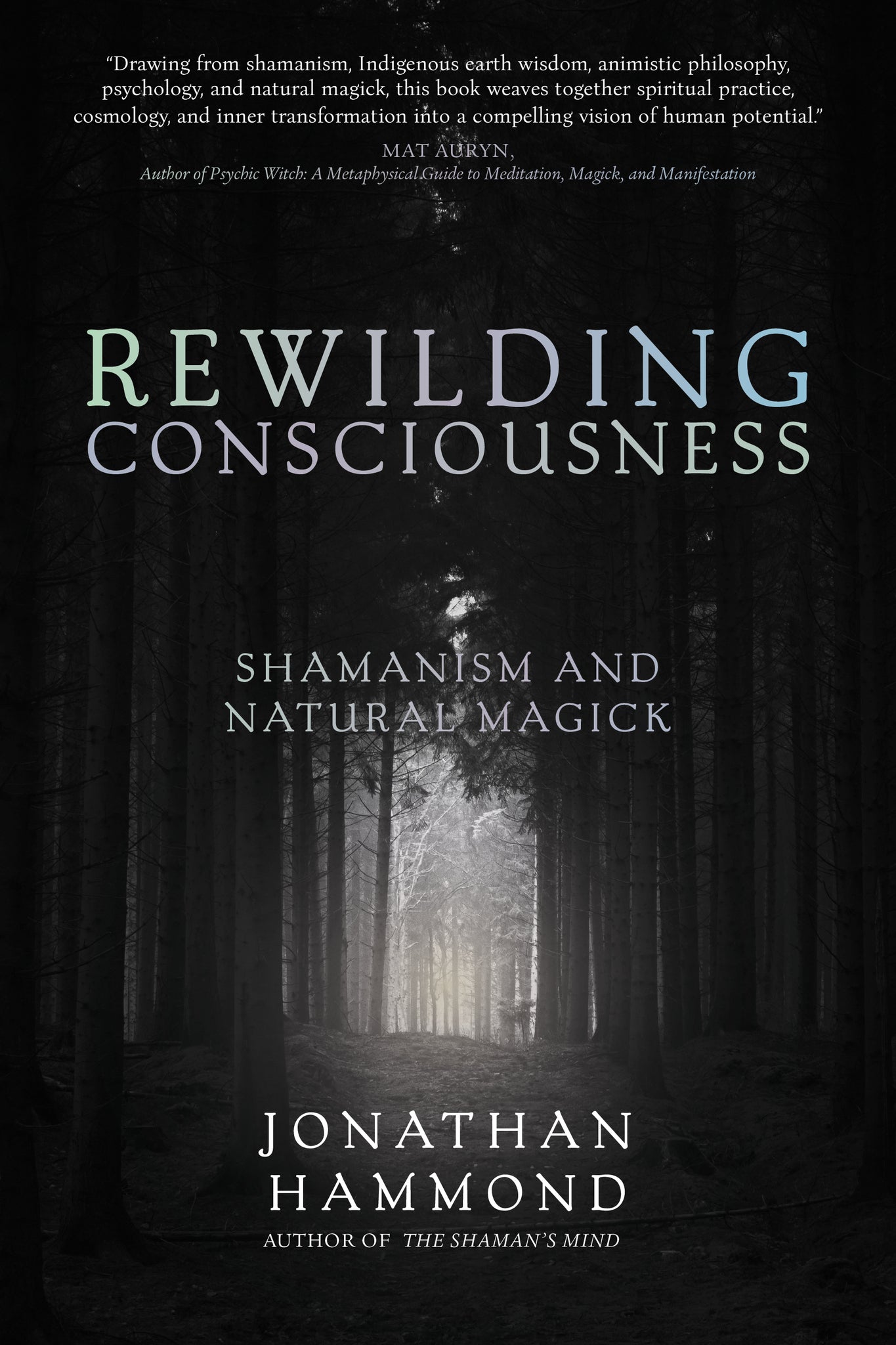 Cover image for Rewilding Consciousness ISBN 9798951056009