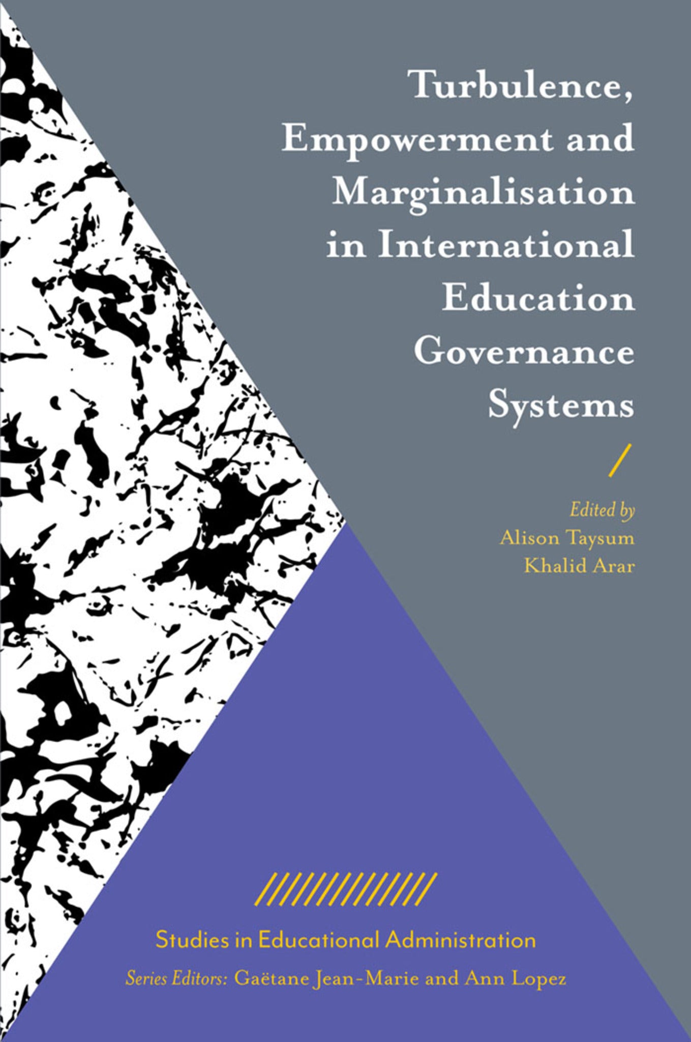 Cover image for Turbulence, Empowerment and Marginalisation in International Education Governance Systems ISBN 9781787546769