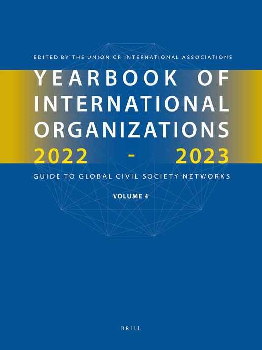 Yearbook of International Organizations 2022-2023, Volume 4