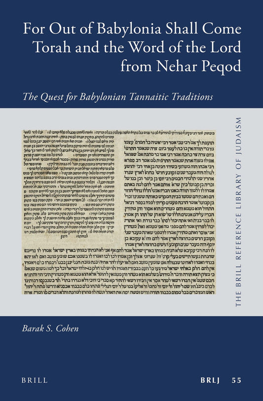 For Out of Babylonia Shall Come Torah and the Word of the Lord from Nehar Peqod