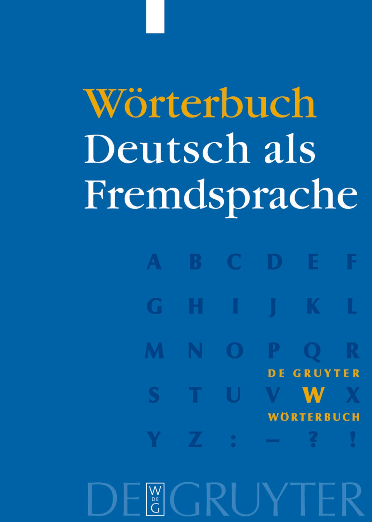 Cover image for Wörterbuch Deutsch als Fremdsprache ISBN 9783110164077
