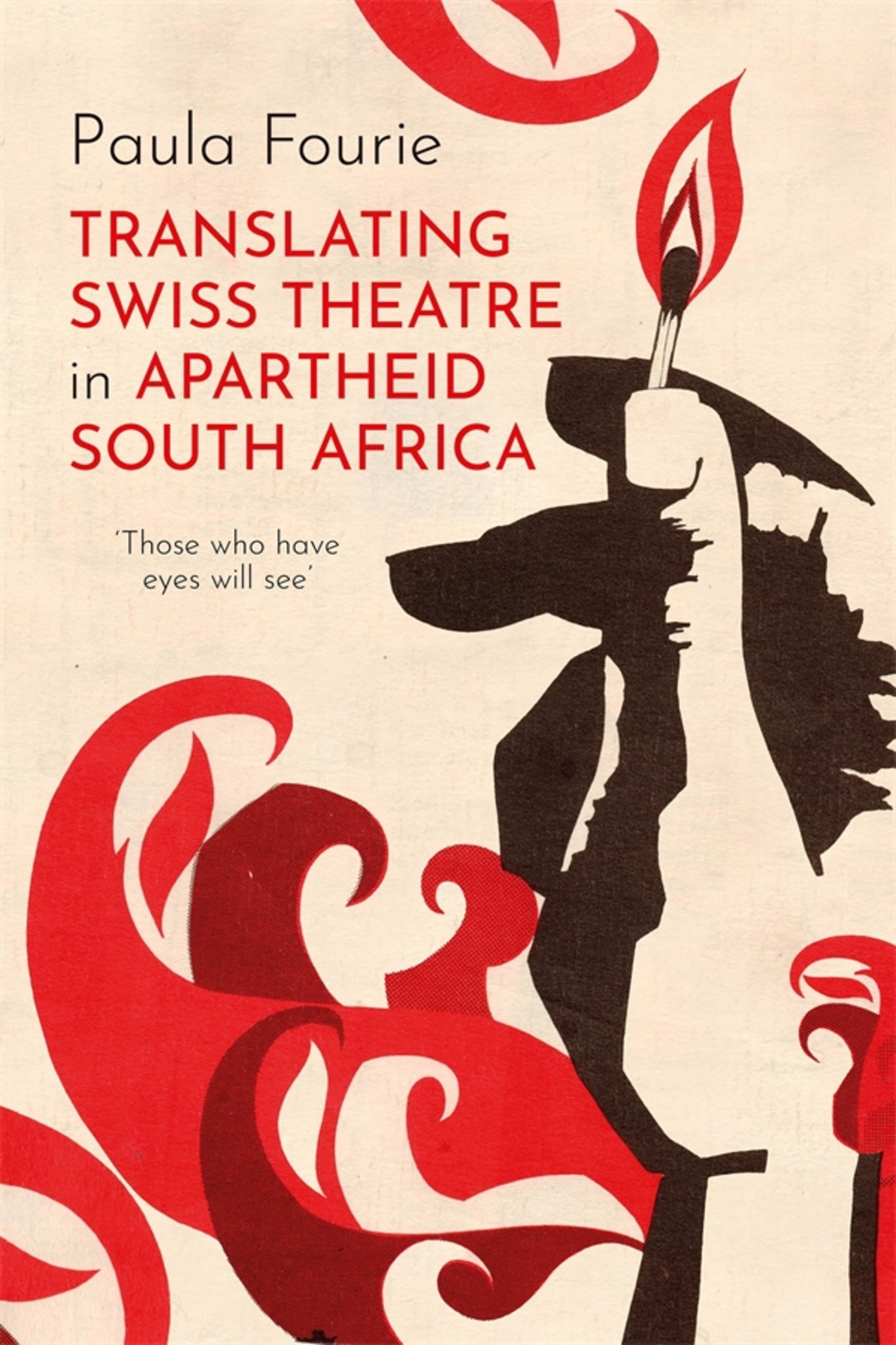 Translating Swiss Theatre in Apartheid South Africa